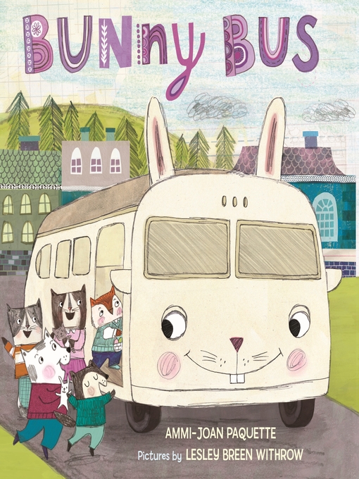 Title details for Bunny Bus by Ammi-Joan Paquette - Available